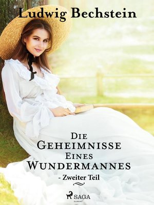 cover image of Die Geheimnisse eines Wundermannes--Zweiter Teil